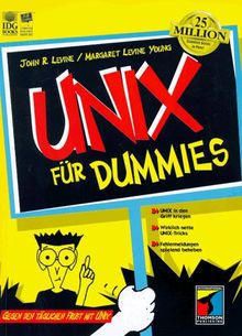 UNIX für Dummies. Gegen den täglichen Frust mit UNIX