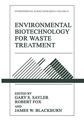 Environmental Biotechnology for Waste Treatment (Environmental Science Research, 41, Band 41)