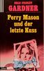 Perry Mason und der letzte Kuss
