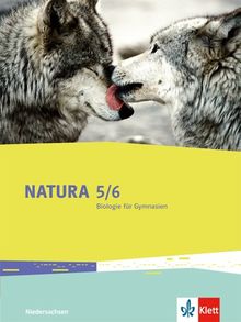 Natura  - Biologie für Gymnasien / Schülerbuch 5./6. Schuljahr: Ausgabe für Niedersachsen