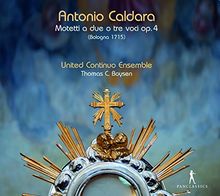 Caldara: Motetti a due o tre voci op.4 (Bologna 1715)