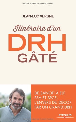 Itinéraire D'un Drh Gâté