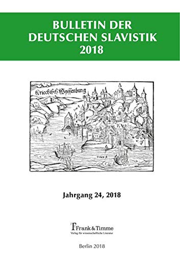 Bulletin der Deutschen Slavistik 2018: Jahrgang 24, 2018