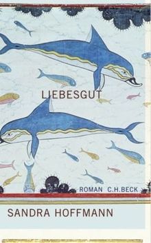 Liebesgut: Roman