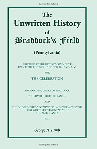 The Unwritten History of Braddock's Field (Pennsylvania)