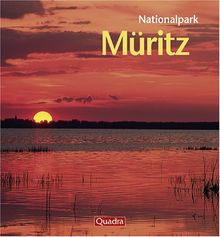 Nationalpark Müritz: Traumland an den Ufern der Elbe: Traumland der Wälder, Seen und Moore