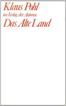 Das Alte Land: Schauspiel in fünf Akten