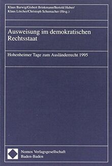 Ausweisung im demokratischen Rechtsstaat