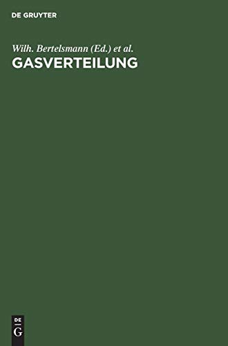 Gasverteilung: Genormtes Stadtgas zwischen Erzeugung und Verbrauch