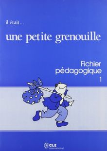 Il était... une petite grenouille : fichier pédagogique 1