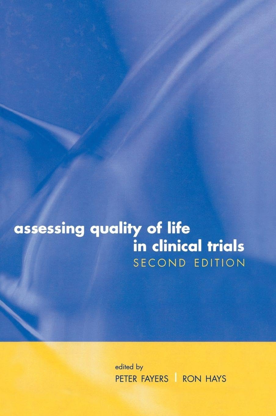 ASSESS QUAL LIFE CLIN TRIAL 2E C: Methods and Practice