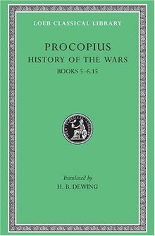 History of the Wars (Loeb Classical Library)