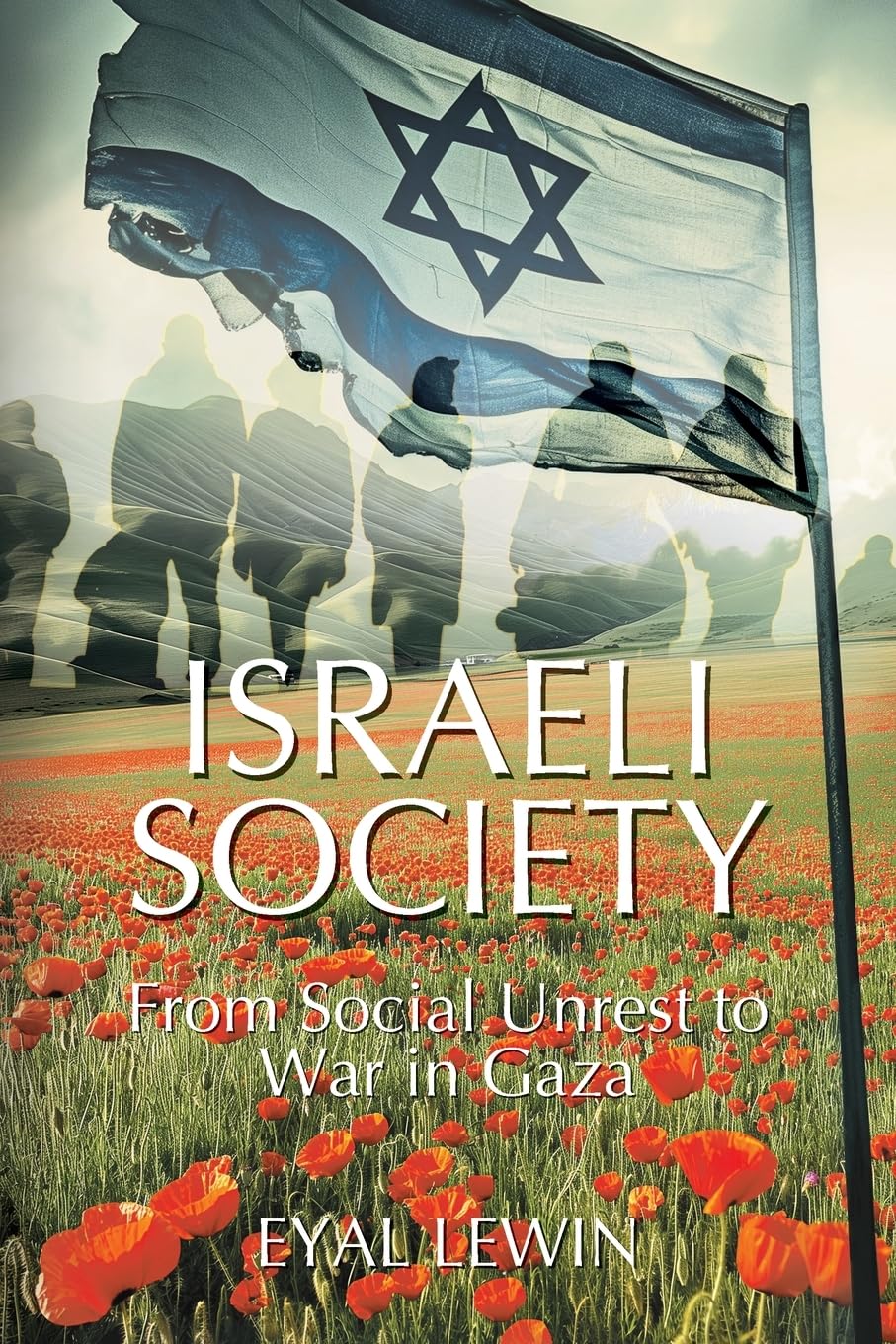 Israeli Society: From Social Unrest to War in Gaza