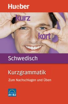 Kurzgrammatik Schwedisch: Zum Nachschlagen und Üben