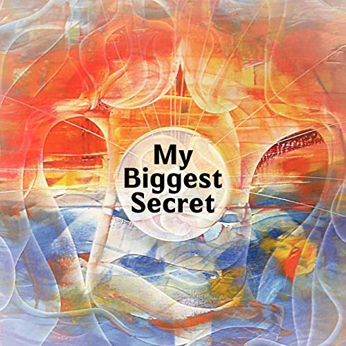 My Biggest Secret