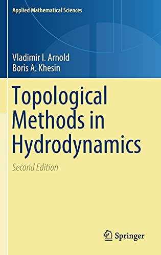 Topological Methods in Hydrodynamics (Applied Mathematical Sciences, 125, Band 125)