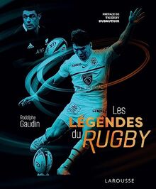 Les légendes du rugby