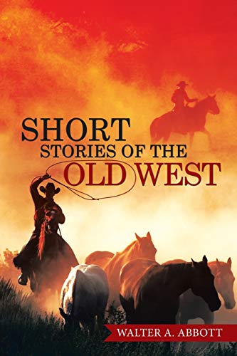 Short Stories Of The Old West