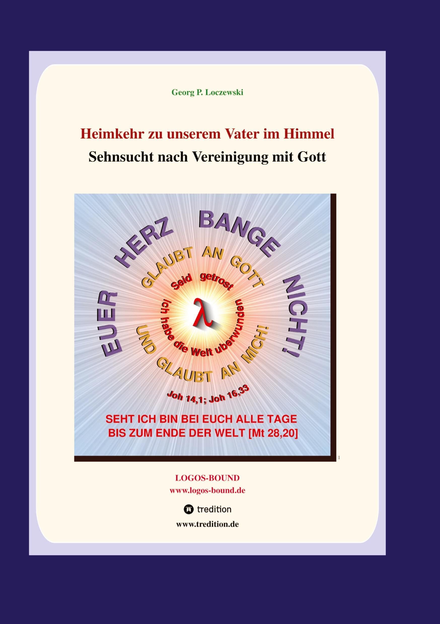 Heimkehr zu unserem Vater im Himmel