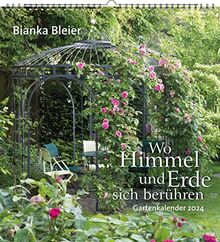 Wo Himmel und Erde sich berühren 2024: Gartenkalender