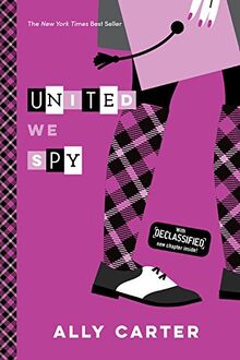 United We Spy (Gallagher Girls, 6)