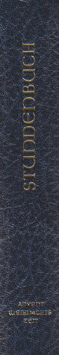 Feier des Stundengebetes - Ausgabe S. (ohne Einsteckvorrichtung und ohne Lektionar-Faszikel): Stundenbuch - Die Feier d. Stundengebetes - Für d. kath. ... Bd. 1. Advent und Weihnachtszeit