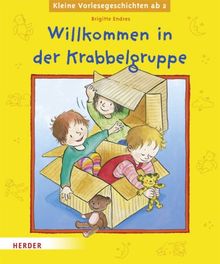 Willkommen in der Krabbelgruppe: Kleine Vorlesegeschichten