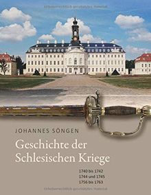 Geschichte der Schlesischen Kriege