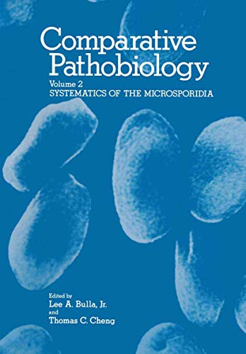 Comparative Pathobiology: Volume 2 Systematics Of The Microsporidia (Comparative Pathobiology, 2, Band 2)