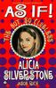 As if!: The Not-so-Clueless Alicia Silverstone