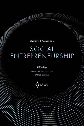 Social Entrepreneurship (Business and Society 360)
