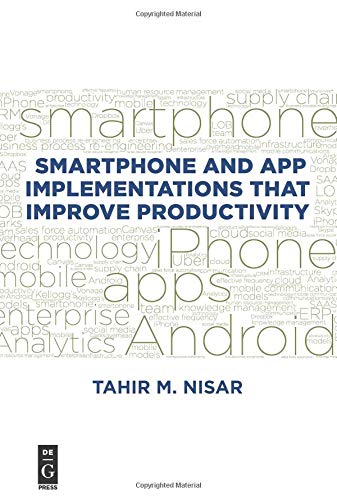 Smartphone and App Implementations that Improve Productivity