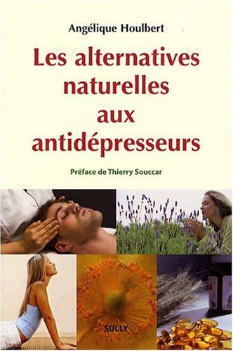Les Alternatives Naturelles Aux Antidépresseurs