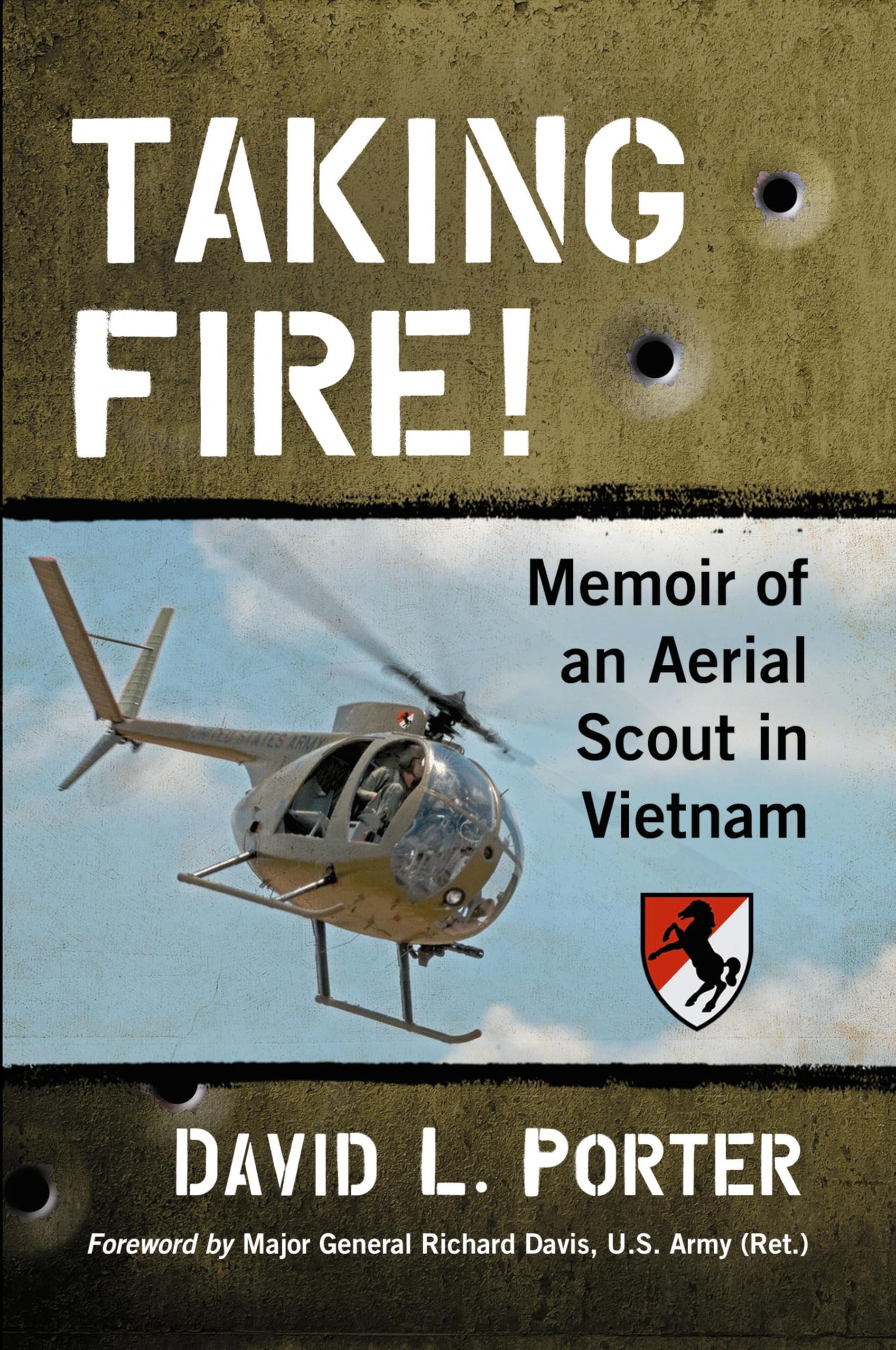 Taking Fire!: Memoir of an Aerial Scout in Vietnam