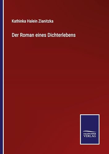 Der Roman eines Dichterlebens