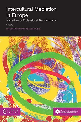 Intercultural Mediation in Europe: Narratives of Professional Transformation