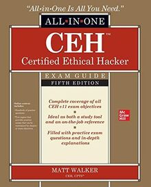 CEH Certified Ethical Hacker All-in-One Exam Guide