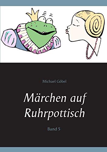 Märchen auf Ruhrpottisch (Band 5)