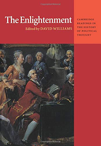 The Enlightenment (Cambridge Readings in the History of Political Thought, Band 1)