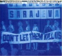 Miss Sarajevo von Passengers | CD | Zustand sehr gut