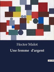 Une femme d'argent