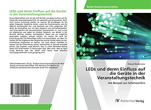 LEDs und deren Einfluss auf die Geräte in der Veranstaltungstechnik: Am Beispiel von Scheinwerfern