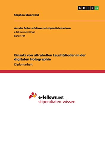 Einsatz von ultrahellen Leuchtdioden in der digitalen Holographie