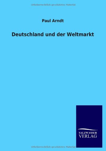 Deutschland und der Weltmarkt