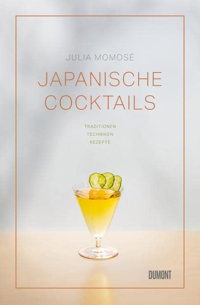 Japanische Cocktails: Traditionen, Techniken, Rezepte