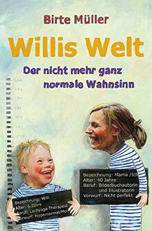 Willis Welt: Der nicht mehr ganz normale Wahnsinn