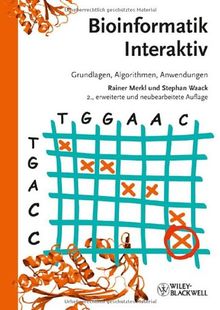 Bioinformatik Interaktiv: Algorithmen und Praxis