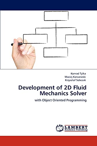 Development of 2D Fluid Mechanics Solver: with Object Oriented Programming