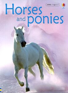 Horses and Ponies (Usbourne Beginners, Level 1)