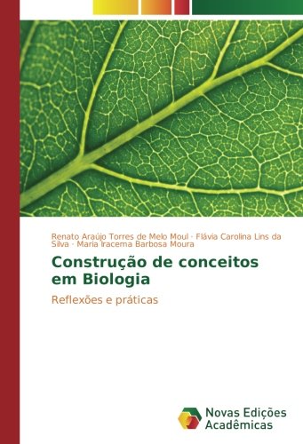 Construção de conceitos em Biologia: Reflexões e práticas